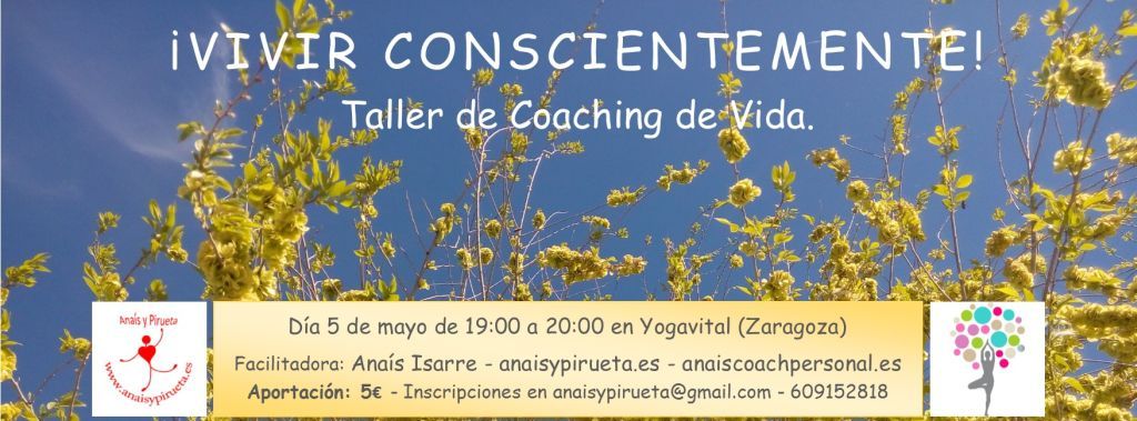 Taller Coaching en Zaragoza, Vivir Conscientemente