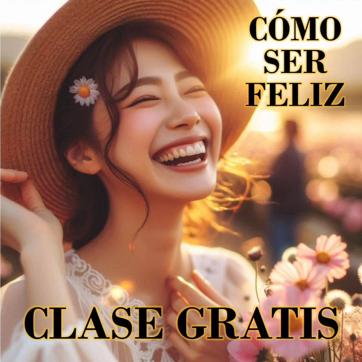 clase gratis como ser feliz